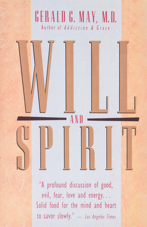 Will and Spirit: A Contemplative Psychology,Used