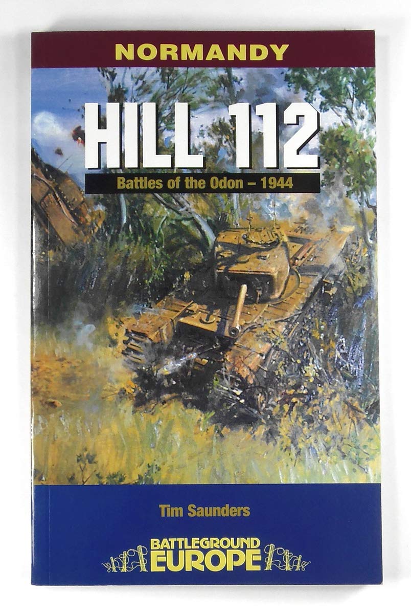Hill 112: The Battle of the Odon (Battleground Europe  Normandy),Used