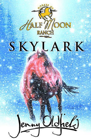 Skylark (Horses of Half Moon Ranch),Used