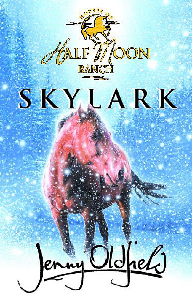 Skylark (Horses of Half Moon Ranch),Used
