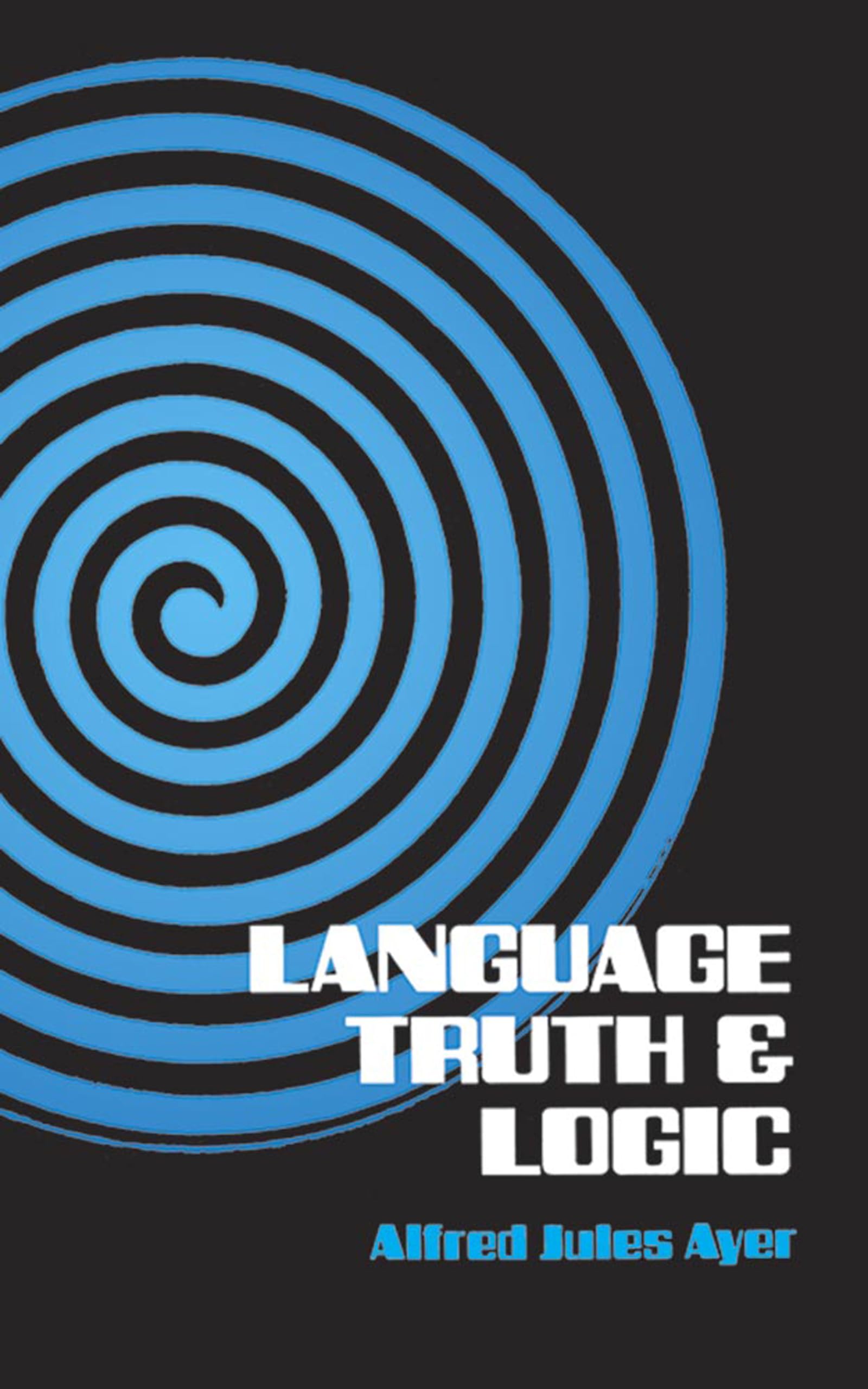 Language, Truth And Logic (Dover Books On Western Philosophy)