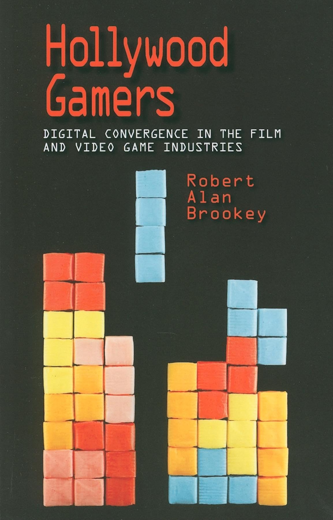 Hollywood Gamers: Digital Convergence In The Film And Video Game Industries
