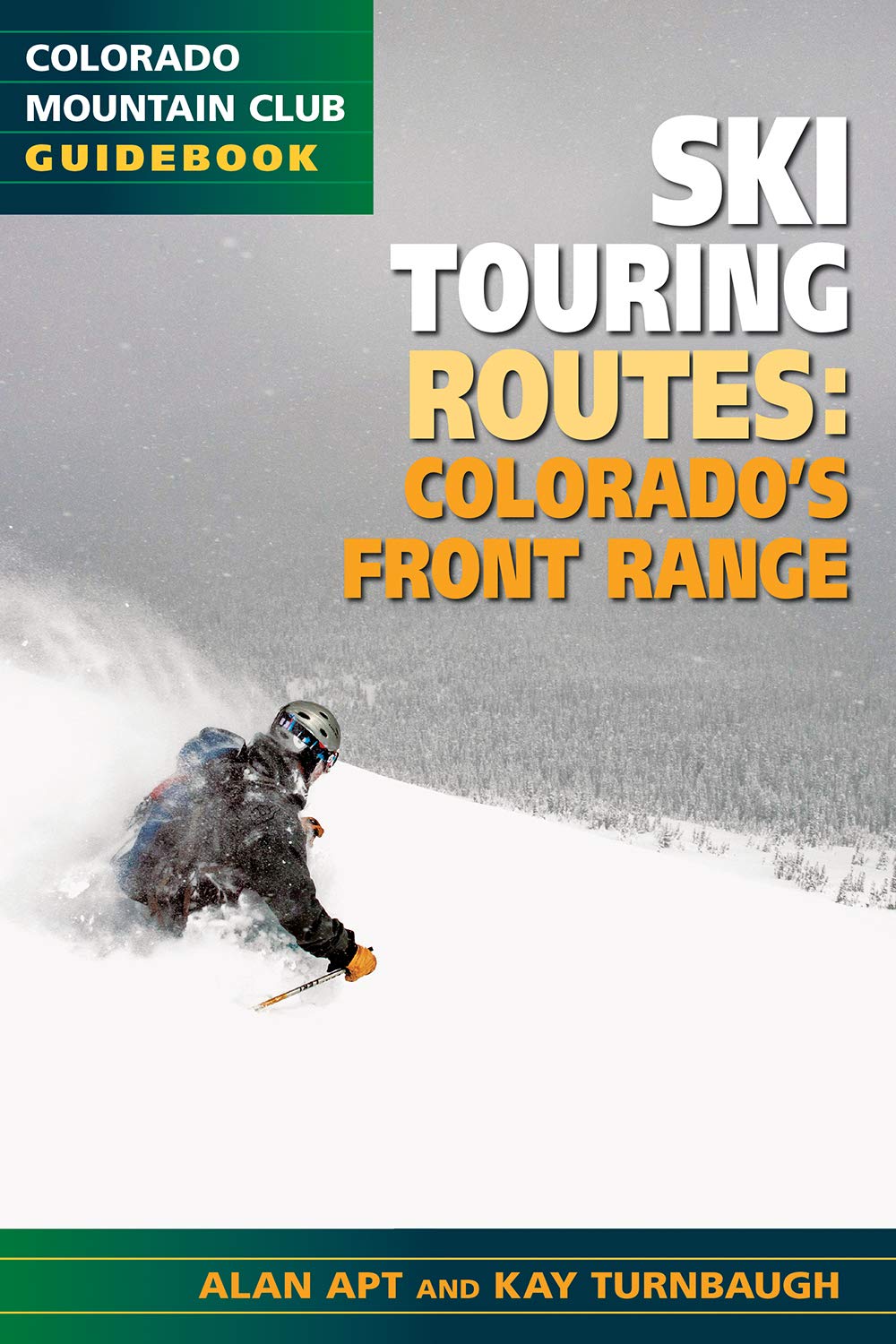 The Best Ski Touring Routes: Colorados Front Range,Used