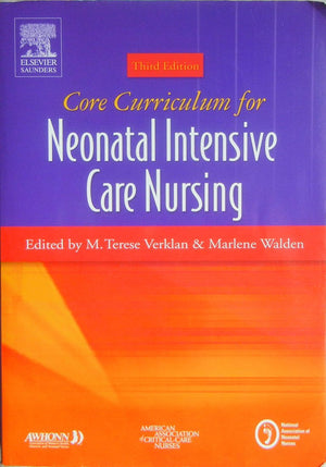 Core Curriculum For Neonatal Intensive Care Nursing,Used