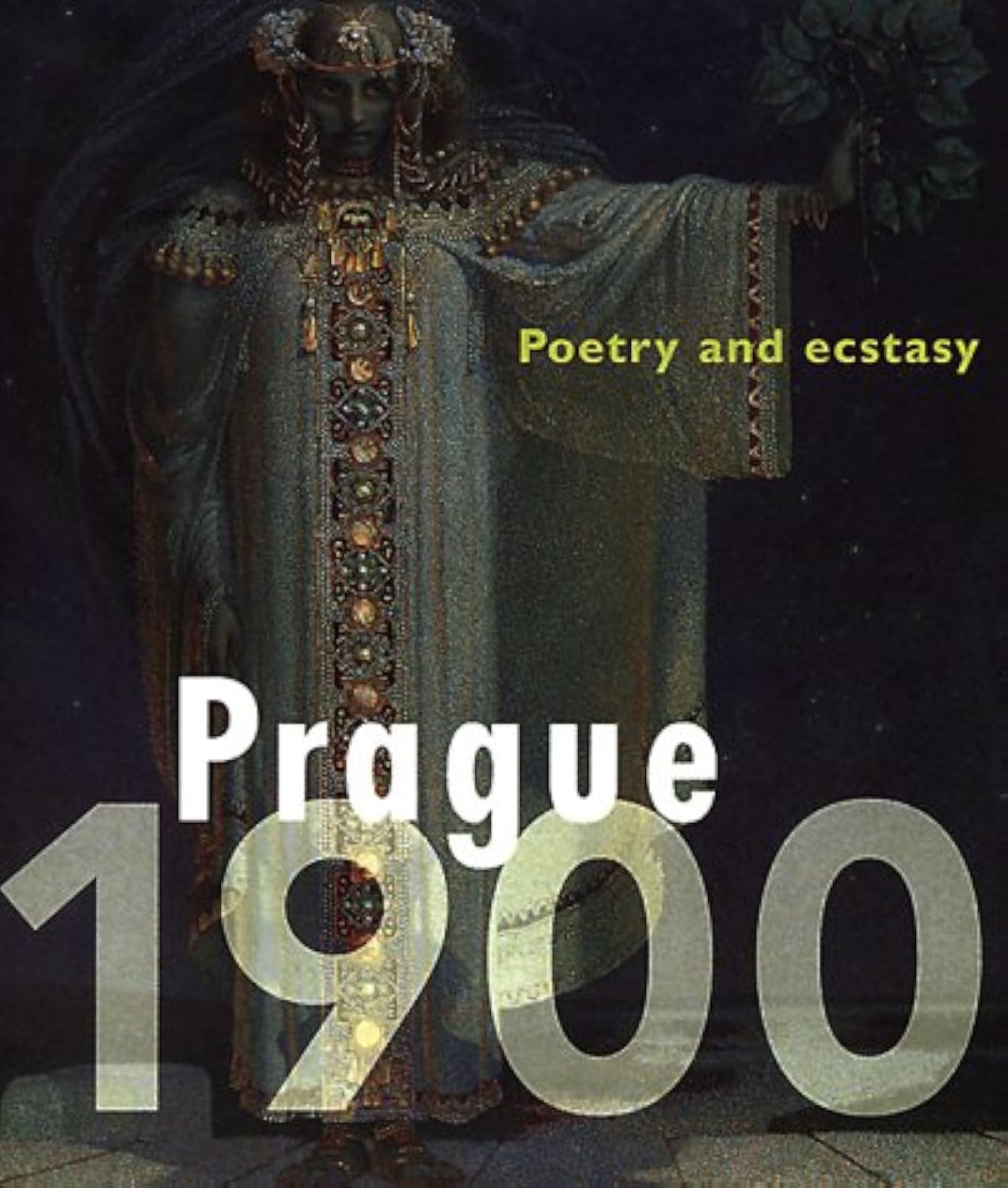 Prague 1900: Poetry and Ecstasy,Used