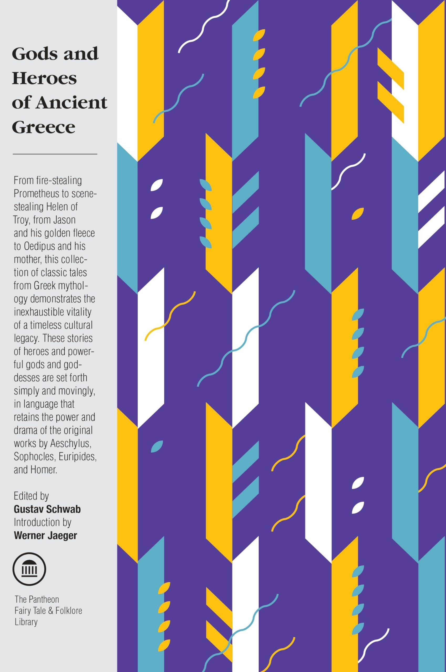 Gods and Heroes of Ancient Greece (The Pantheon Fairy Tale and Folklore Library),Used