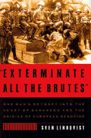 Exterminate All the Brutes,Used