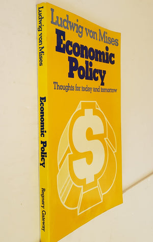 Economic Policy: Thoughts for Today and Tomorrow,Used