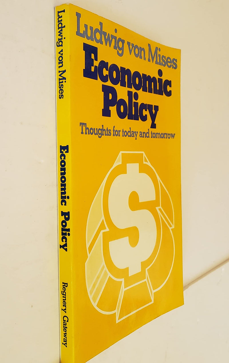 Economic Policy: Thoughts for Today and Tomorrow,Used