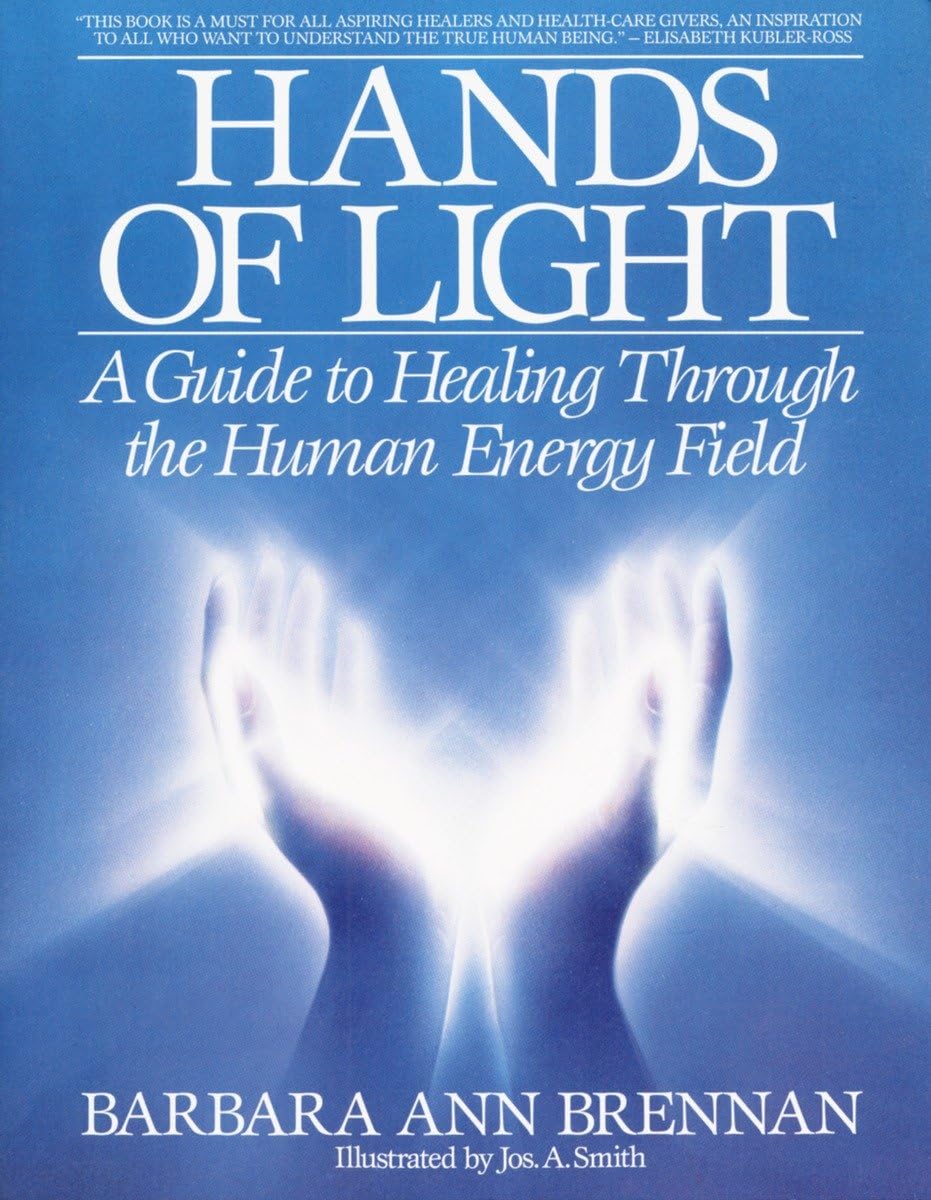 Hands of Light: A Guide to Healing Through the Human Energy Field,Used
