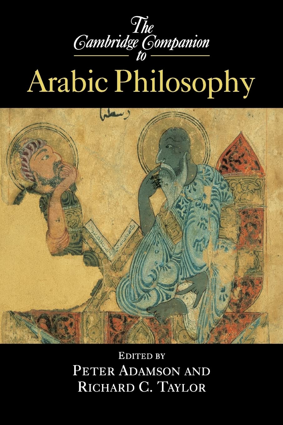 The Cambridge Companion to Arabic Philosophy (Cambridge Companions to Philosophy),Used