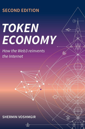 Token Economy: How the Web3 reinvents the Internet: How the Web3 reinvents the Internet,Used