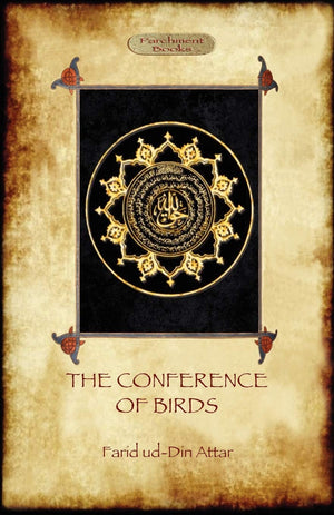 The Conference of Birds: the Sufi's journey to God,Used