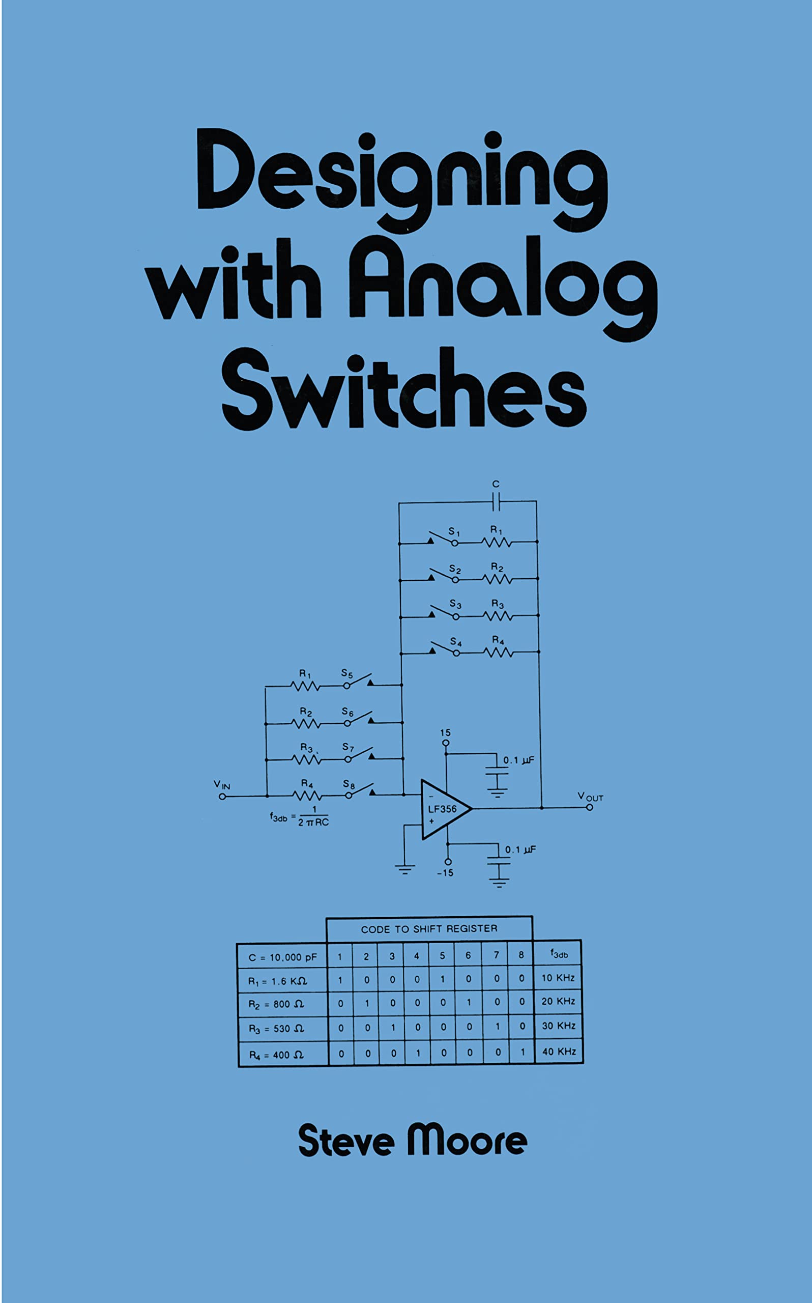 Designing With Analog Switches (Electrical And Computer Engineering),Used