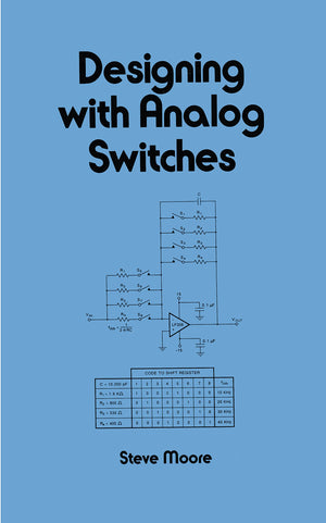 Designing With Analog Switches (Electrical And Computer Engineering),Used