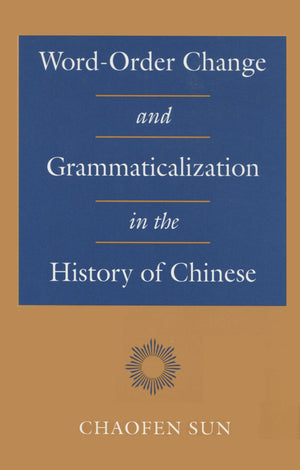 Wordorder Change And Grammaticalization In The History Of Chinese,Used