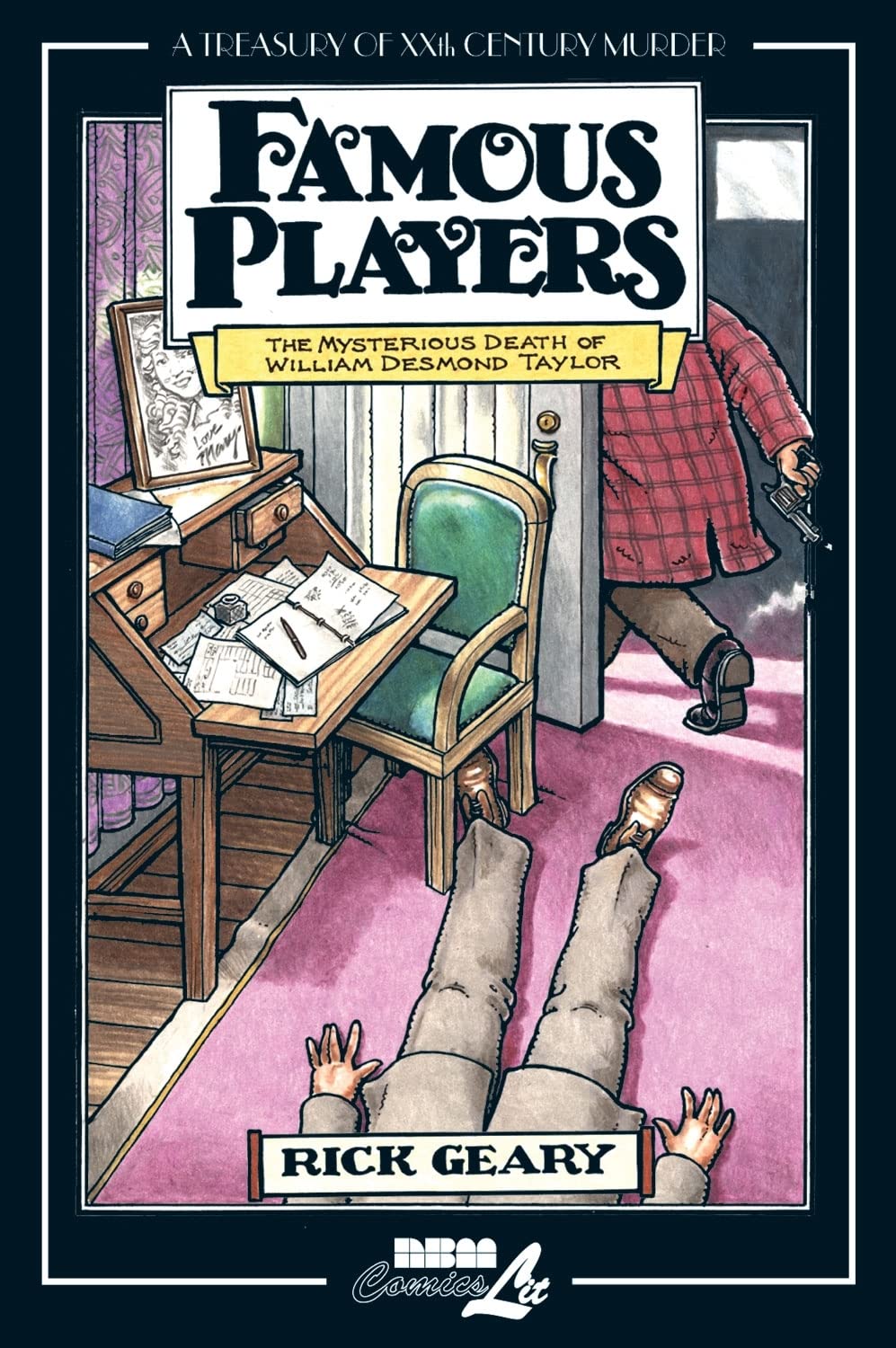 Famous Players: The Mysterious Death Of William Desmond Taylor (Treasury Of Xxth Century Murder)
