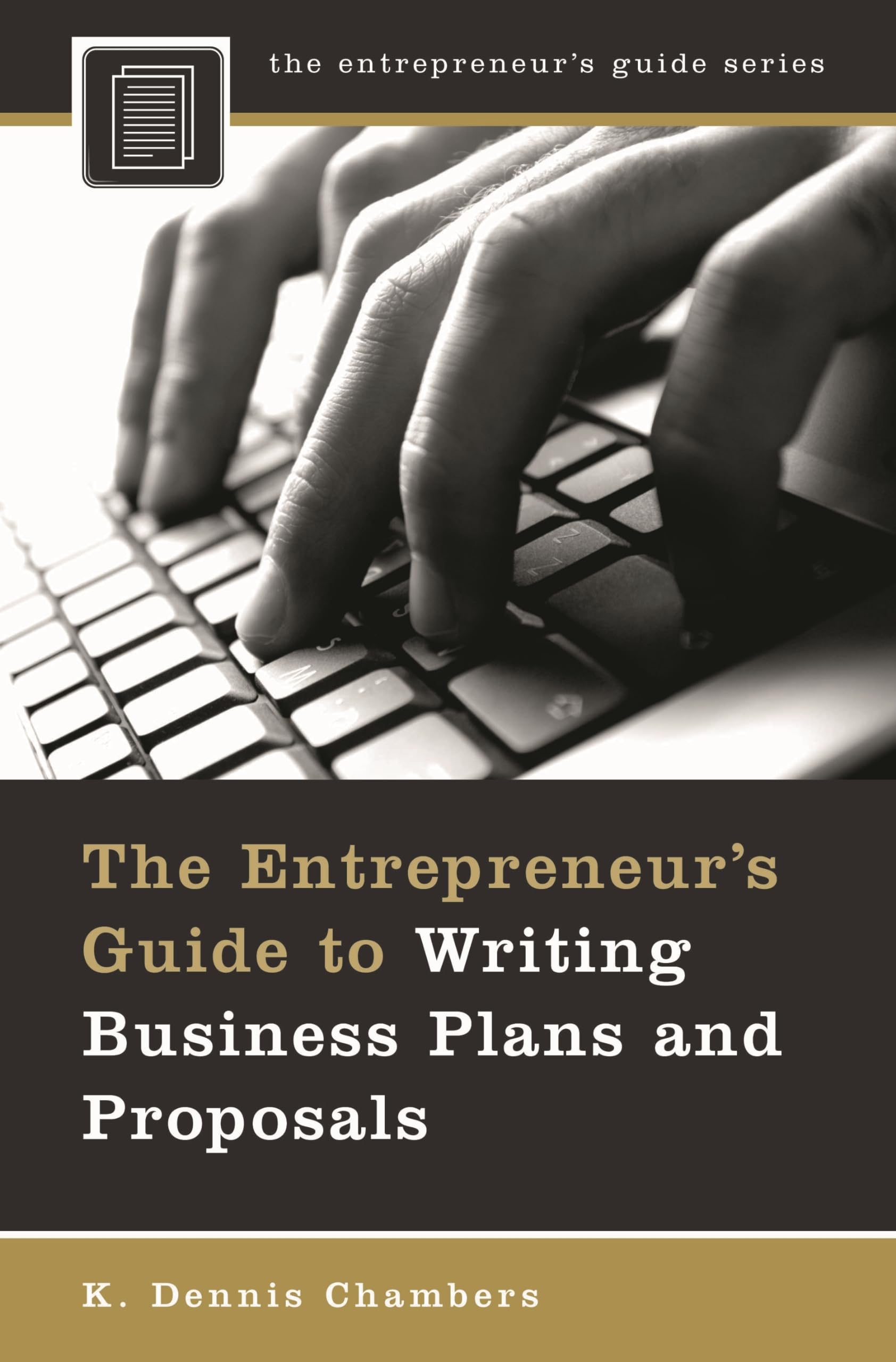 The Entrepreneur's Guide to Writing Business Plans and Proposals,Used