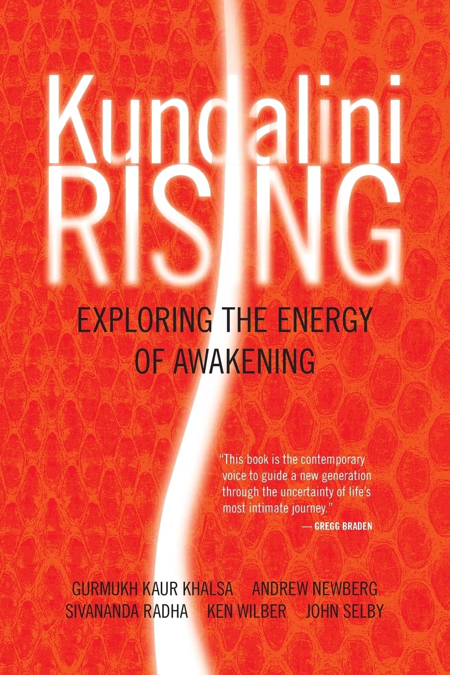 Kundalini Rising: Exploring the Energy of Awakening,Used