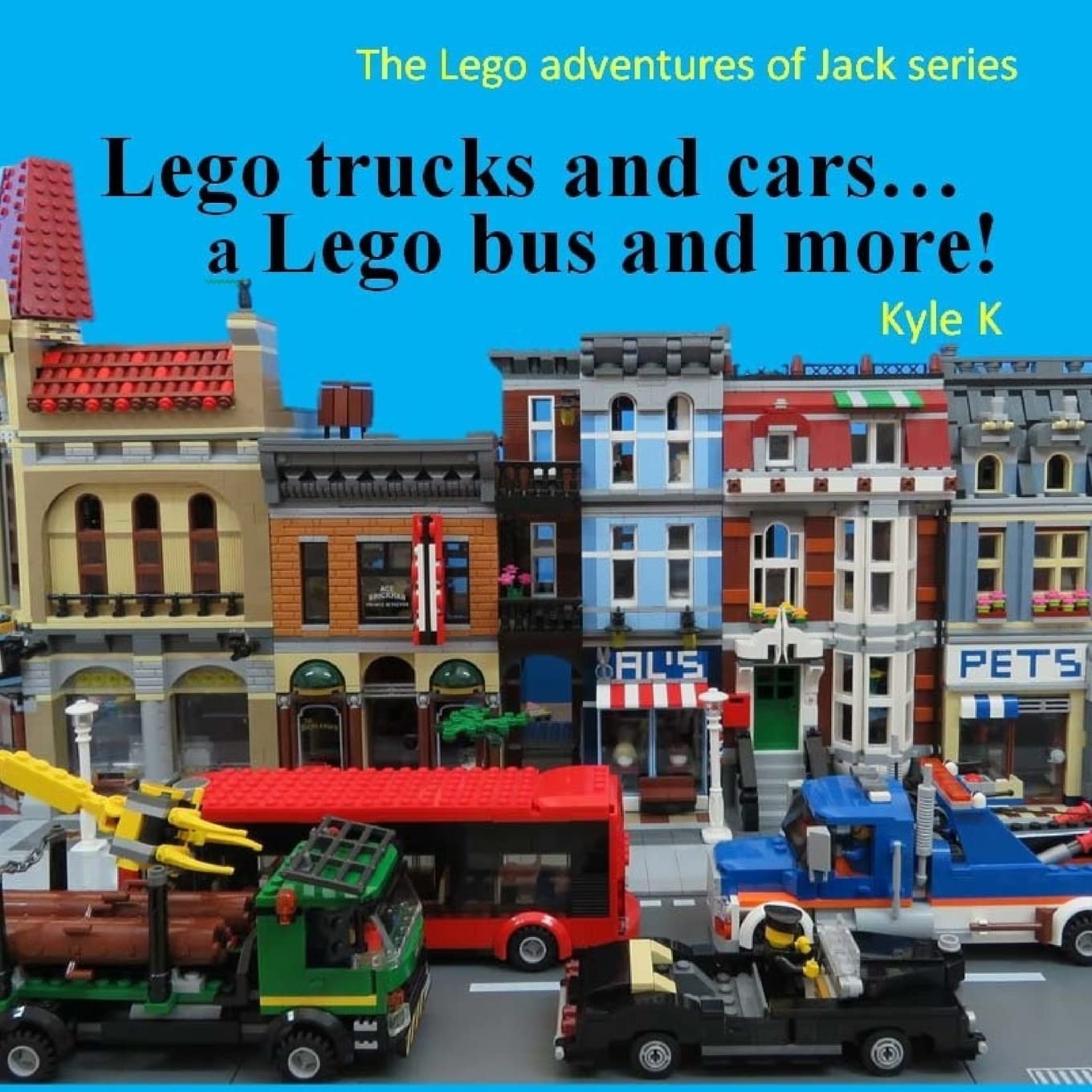 Lego trucks and cars...a Lego bus and more!: Lego adventures of Jack,Used