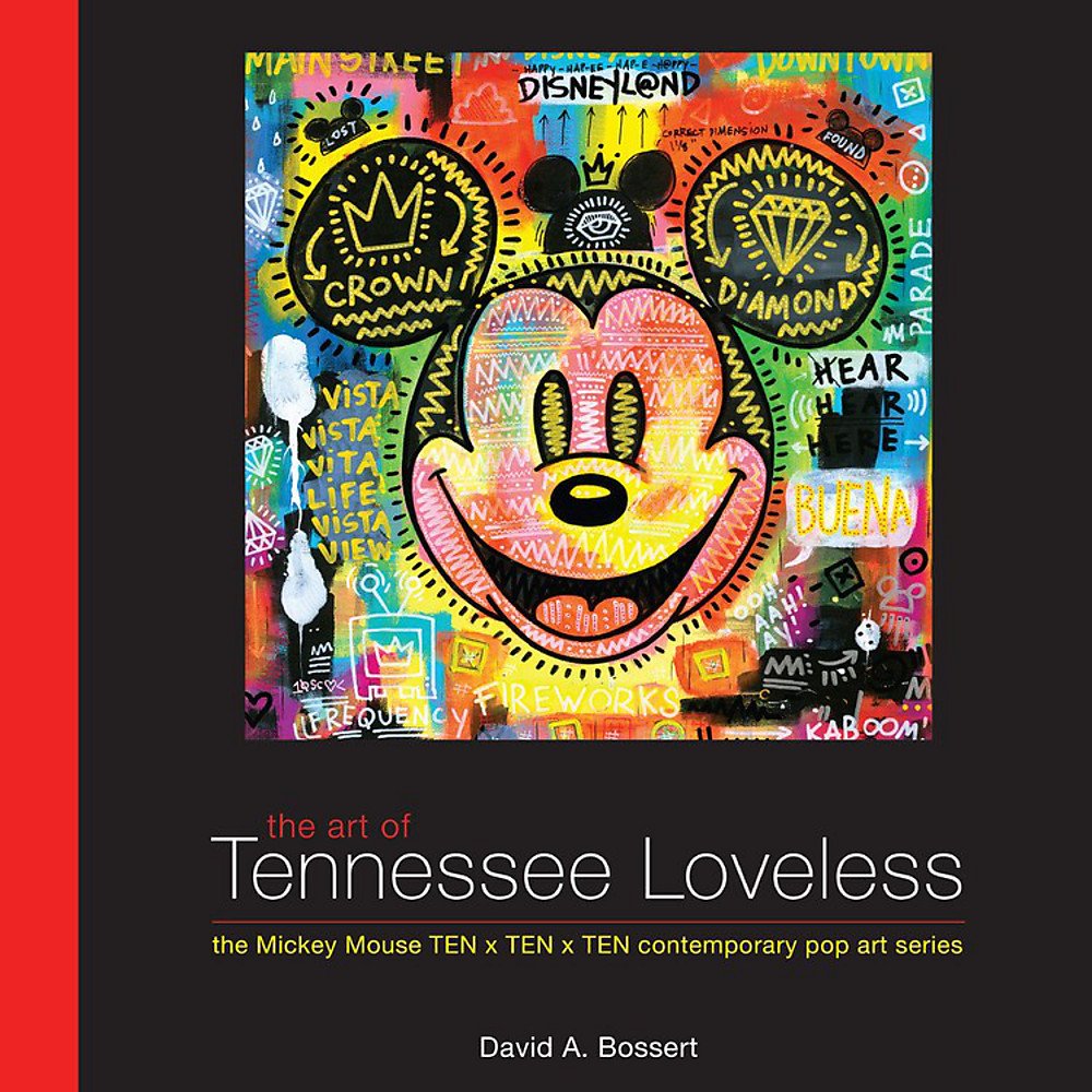 The Art of Tennessee Loveless: The Mickey Mouse TEN x TEN x TEN Contemporary Pop Art Series (Disney Editions Deluxe),Used