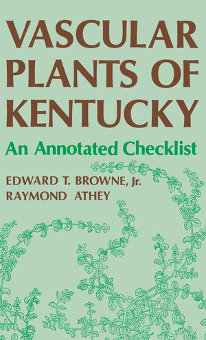 Vascular Plants Of Kentucky: An Annotated Checklist,Used