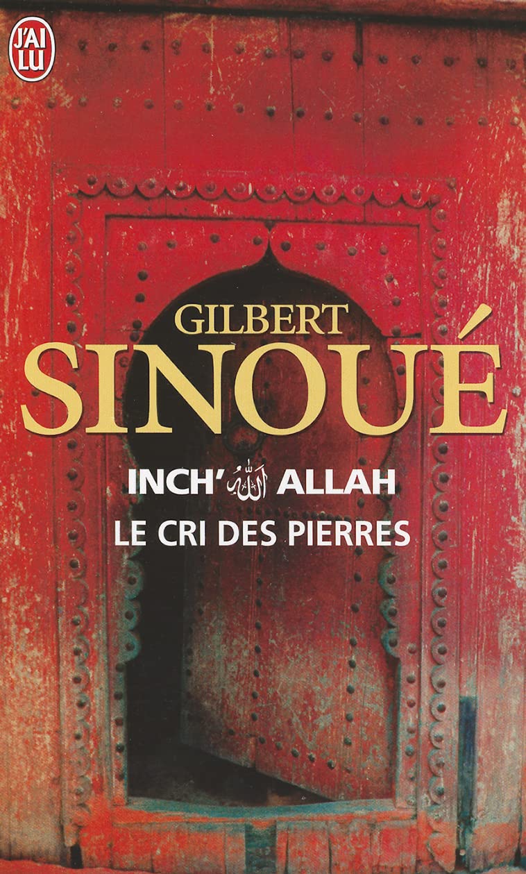 Inch' Allah  Le Cri Des Pierres. (Litterature Generale) (French Edition),Used