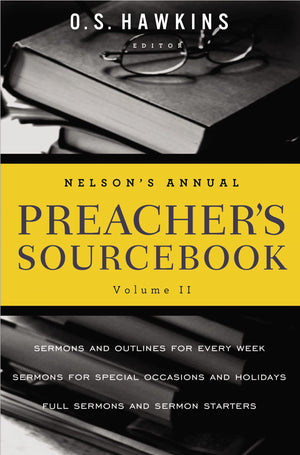 Nelson's Annual Preacher's Sourcebook, Volume 2,Used