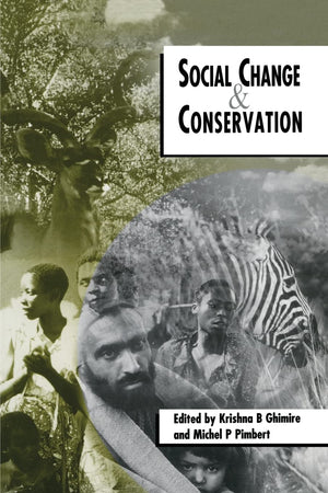 Social Change and Conservation: Environmental Politics and Impacts of National Parks and Protected Areas,Used