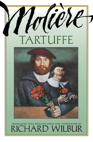 Tartuffe, by Moliere,New