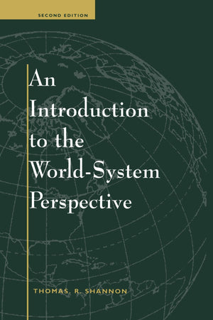 An Introduction To The Worldsystem Perspective: Second Edition,New