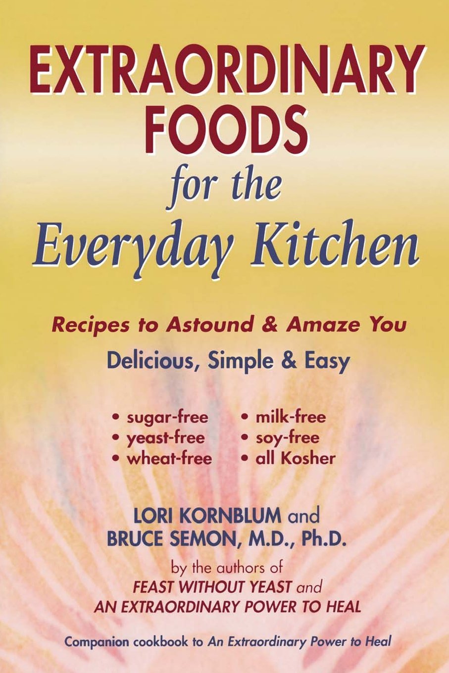 Extraordinary Foods for the Everyday Kitchen,Used