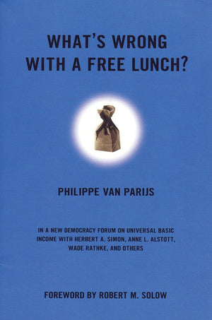 What'S Wrong With A Free Lunch? (New Democracy Forum),Used