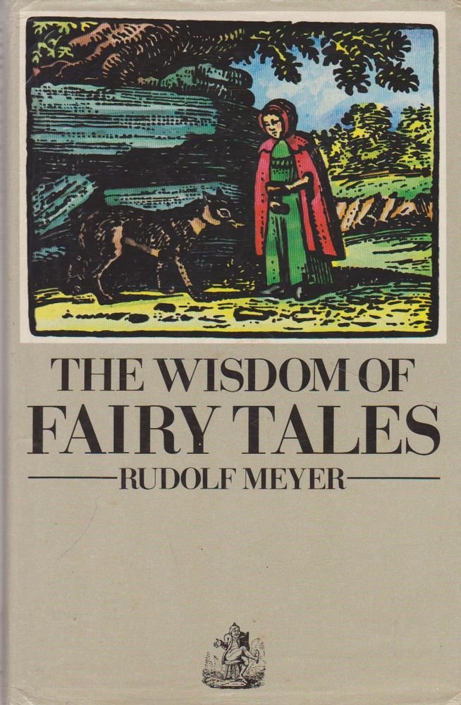 The Wisdom of Fairy Tales,Used