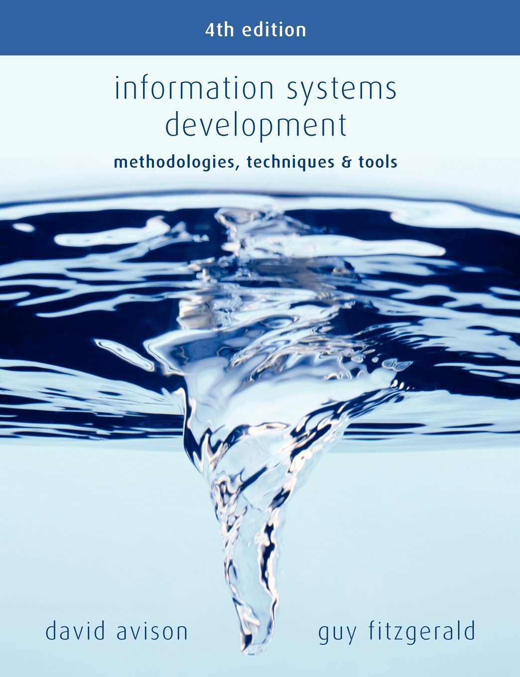 Information Systems Development: Methodologies, Techniques & Tools,Used