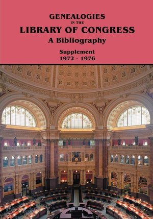 Supplement 19721976 To Genealogies In The Library Of Congress: A Bibliography,Used