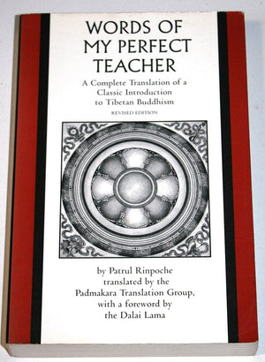 The Words of My Perfect Teacher: A Complete Translation of a Classic Introduction to Tibetan Buddhism (Sacred Literature Series),Used