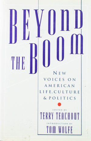 Beyond The Boom: New Voices On American Life, Culture, And Politics-used