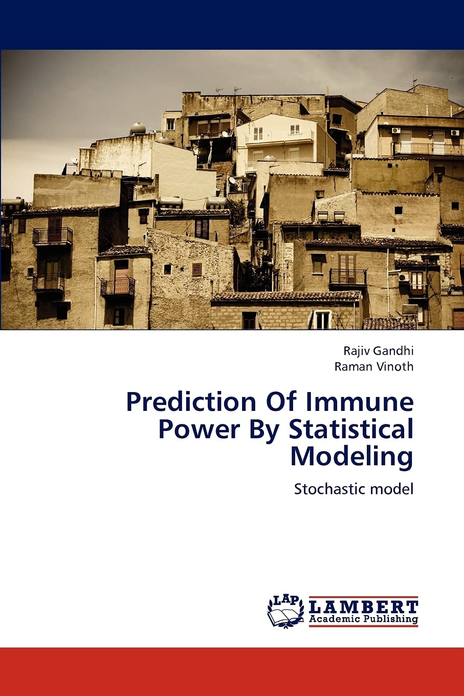Prediction Of Immune Power By Statistical Modeling: Stochastic model,Used