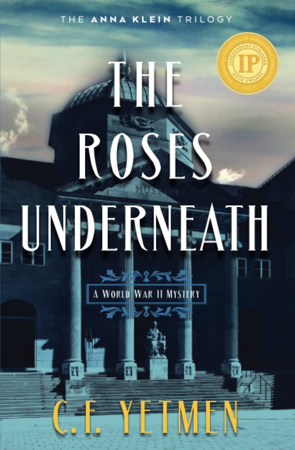 The Roses Underneath (The Anna Klein Trilogy),Used