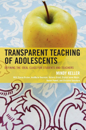 Transparent Teaching Of Adolescents: Defining The Ideal Class For Students And Teachers,Used