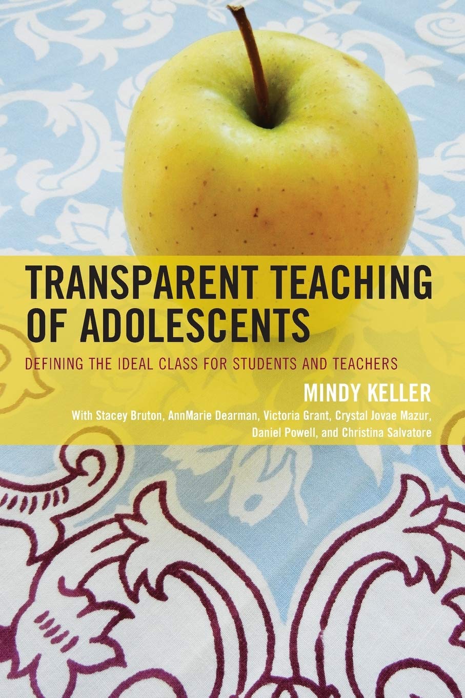 Transparent Teaching Of Adolescents: Defining The Ideal Class For Students And Teachers,Used