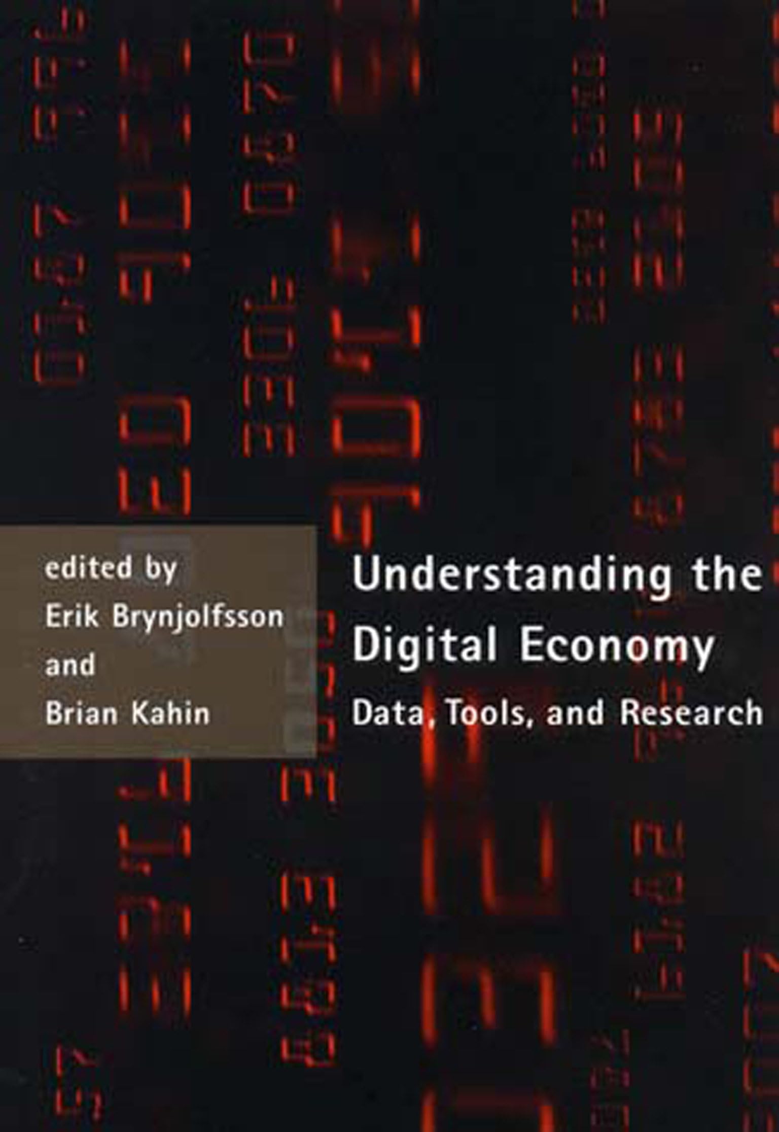 Understanding The Digital Economy: Data, Tools, And Research