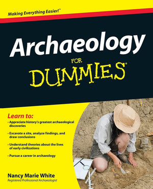 Archaeology For Dummies,New