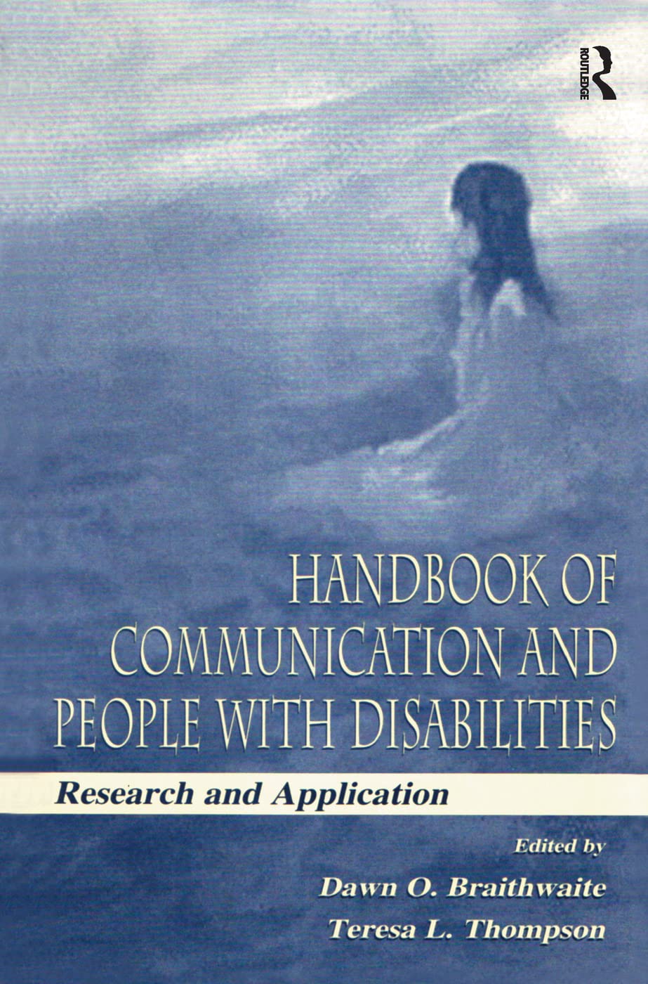 Handbook Of Communication And People With Disabilities: Research And Application (Routledge Communication Series),Used