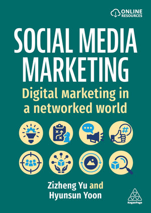 Social Media Marketing: Digital Marketing In A Networked World