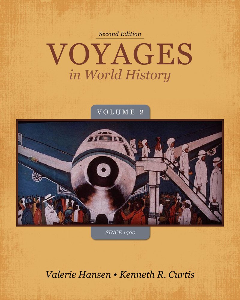Voyages in World History, Volume II Since 1500,Used