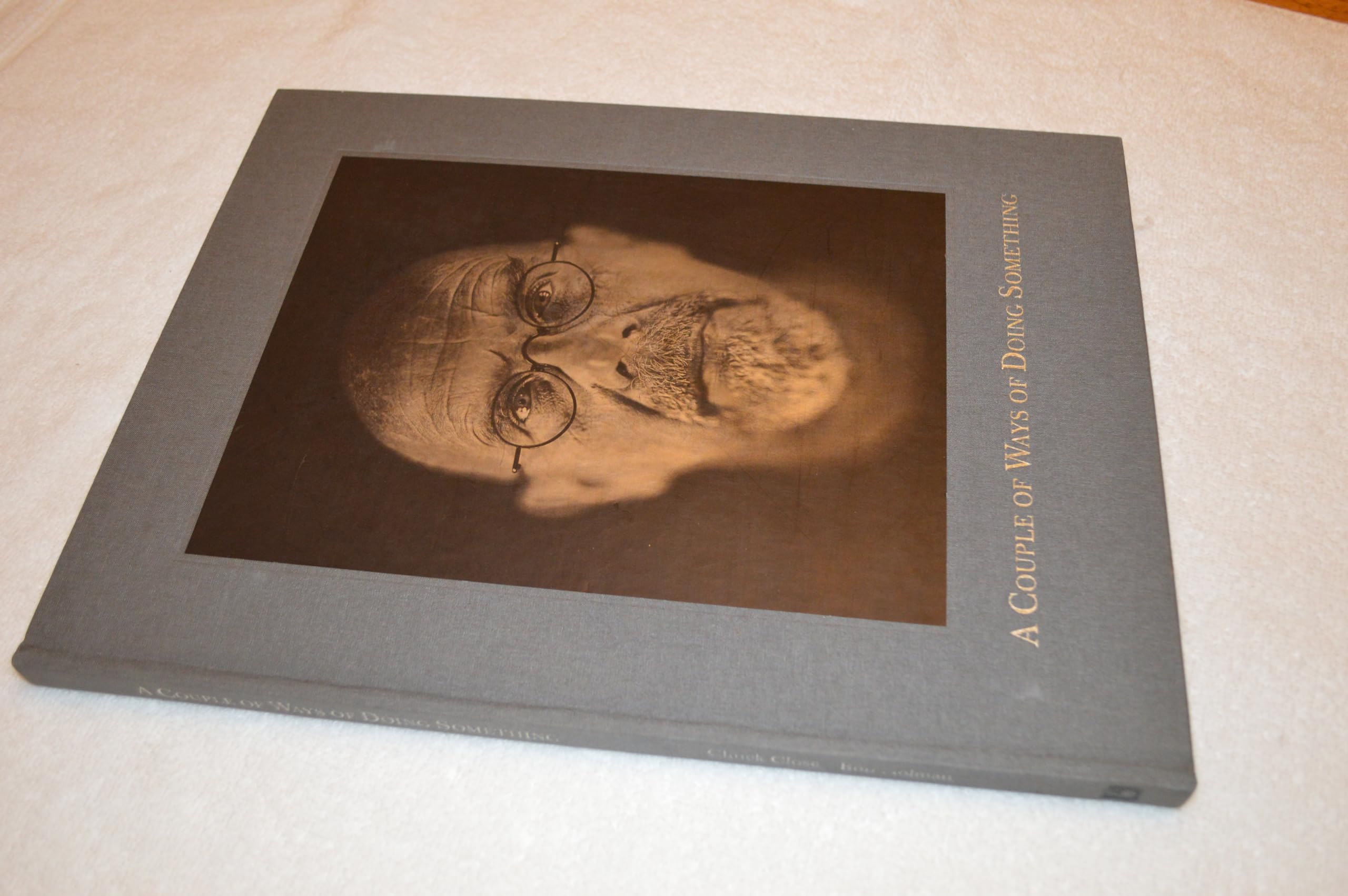 Chuck Close: A Couple of Ways of Doing Something,Used