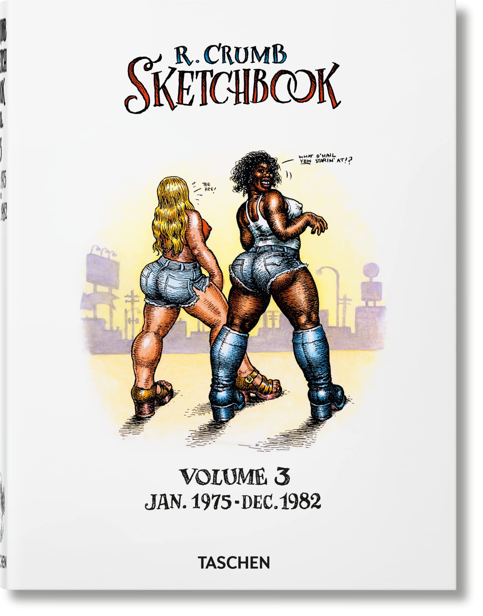 R. Crumb Sketchbook Jan 1975Dec 1982