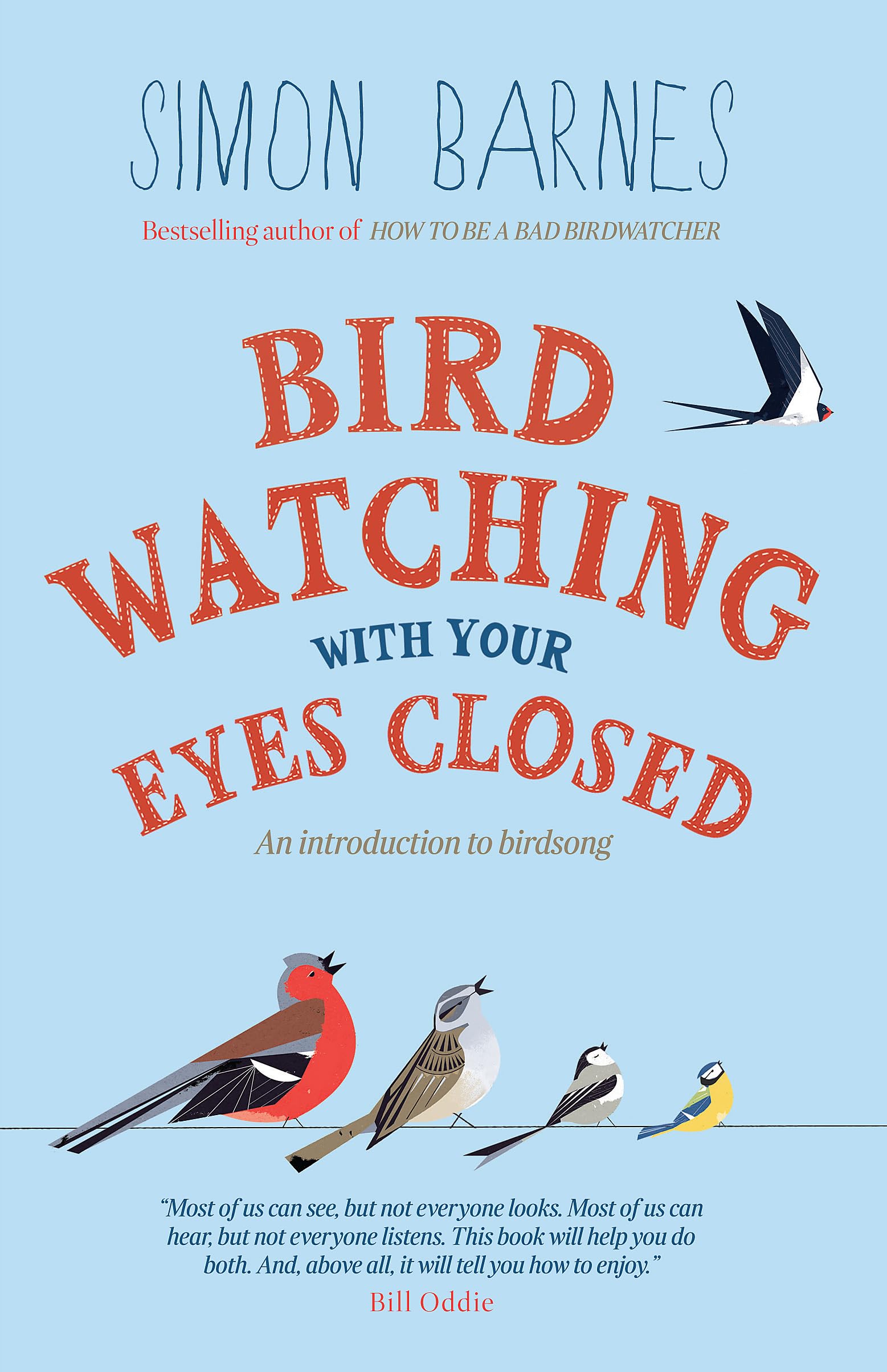 Birdwatching with Your Eyes Closed: An Introduction to Birdsong,Used